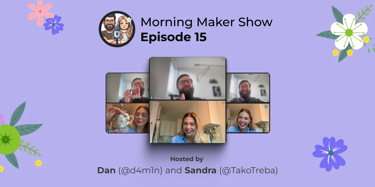 Episode 15 of Morning Maker Show: Laughing Your Way to Startup Success