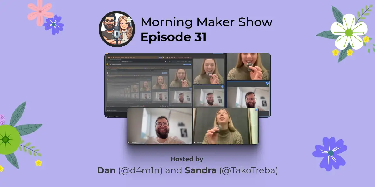 Episode 31 of Morning Maker Show: Alpaca is expensive
